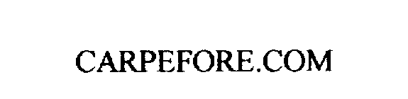 CARPEFORE.COM