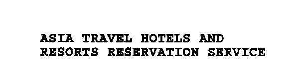 ASIA TRAVEL HOTELS AND RESORTS RESERVATION SERVICE