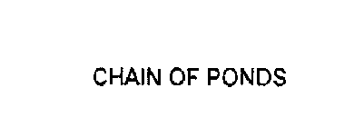 CHAIN OF PONDS