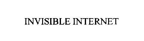 INVISIBLE INTERNET