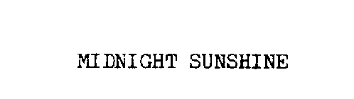 MIDNIGHT SUNSHINE