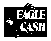 EAGLE CASH