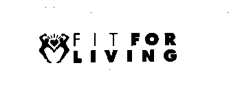 FIT FOR LIVING