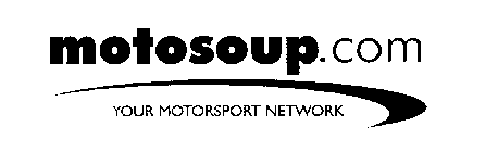 MOTOSOUP.COM YOUR MOTORSPORT NETWORK