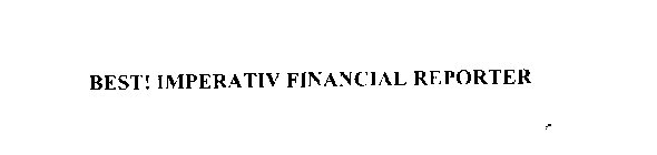 BEST! IMPERATIV FINANCIAL REPORTER