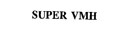 SUPER VMH