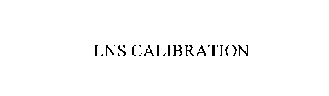 LNS CALIBRATION