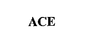 ACE