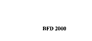 BFD 2000
