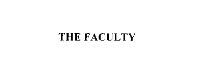 THE FACULTY