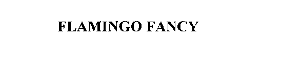 FLAMINGO FANCY