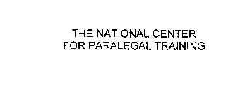 THE NATIONAL CENTER FOR PARALEGAL TRAINING