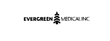 EVERGREEN MEDICAL INC