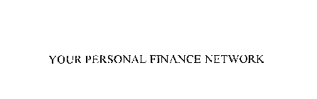 YOUR PERSONAL FINANCE NETWORK