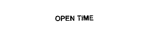 OPEN TIME