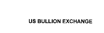 US BULLION EXCHANGE
