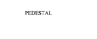 PEDESTAL