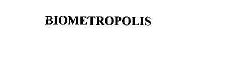 BIOMETROPOLIS