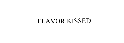 FLAVOR KISSED