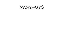 EASY-UPS