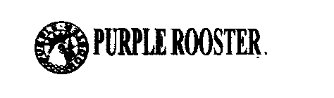 PURPLE ROOSTER