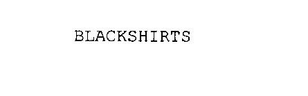 BLACKSHIRTS