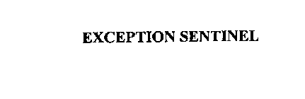 EXCEPTION SENTINEL