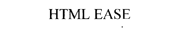 HTML EASE