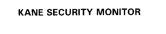 KANE SECURITY MONITOR