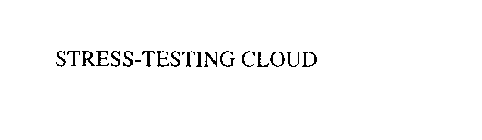 STRESS-TESTING CLOUD