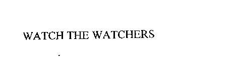 WATCH THE WATCHERS