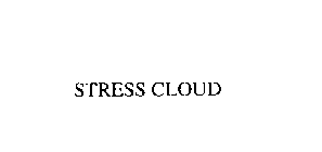 STRESS CLOUD