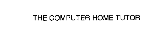 THE COMPUTER HOME TUTOR