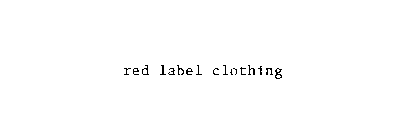 RED LABEL CLOTHING