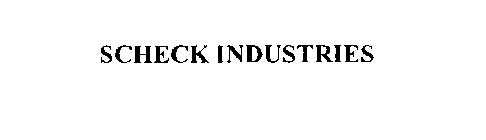 SCHECK INDUSTRIES