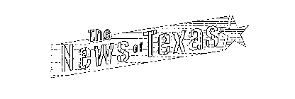 THE NEWS OF TEXAS