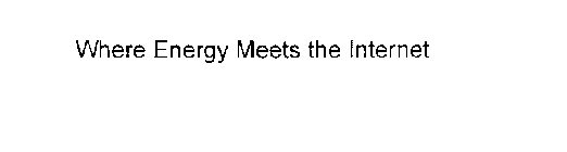 WHERE ENERGY MEETS THE INTERNET