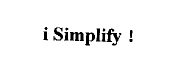 I SIMPLIFY!