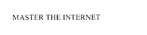 MASTER THE INTERNET