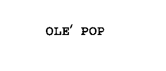 OLE' POP