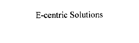 E-CENTRIC SOLUTIONS