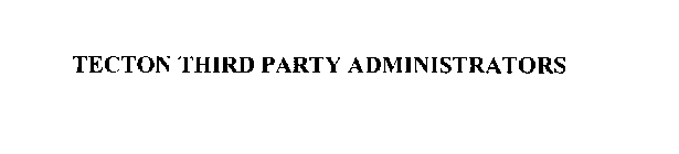 TECTON THIRD PARTY ADMINISTRATORS