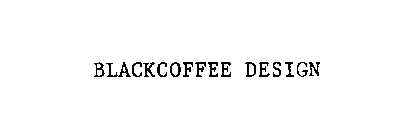 BLACKCOFFEE DESIGN