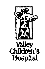 VALLEY CHILDREN'S HOSPITAL