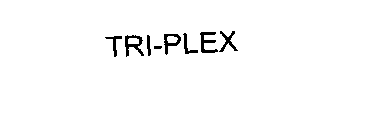 TRI-PLEX