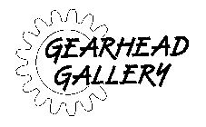 GEARHEAD GALLERY
