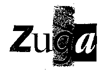 ZUGA