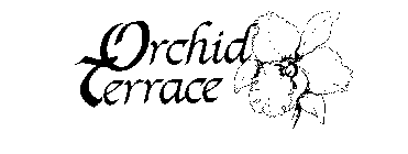 ORCHID TERRACE