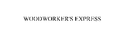 WOODWORKER'S EXPRESS