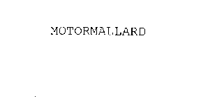 MOTORMALLARD